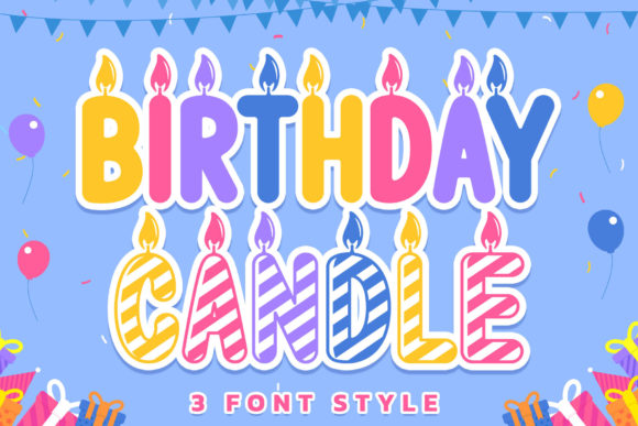 Birthday Candle: A Versatile Display Font for Modern Design Workflows