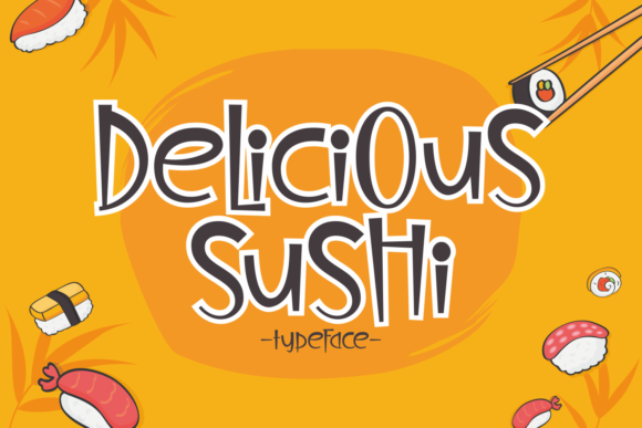 Delicious Sushi: A Versatile and Stylish Font for Modern Design