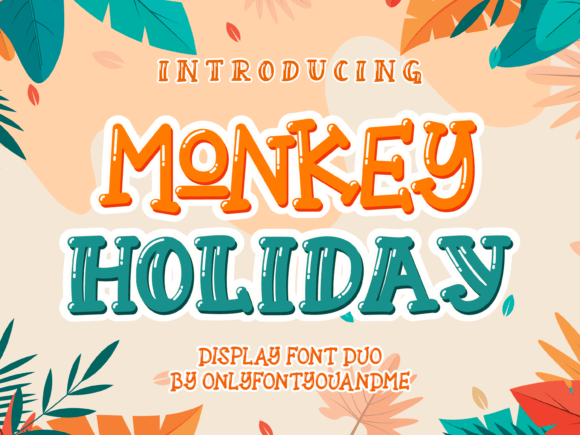 Monkey Holiday Duo: A Versatile Display Font for Everyday Creativity